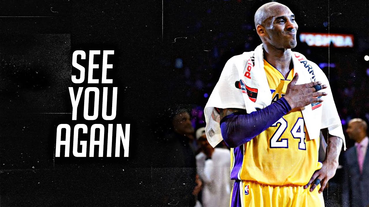 Kobe Bryant Mix – “See You Again”