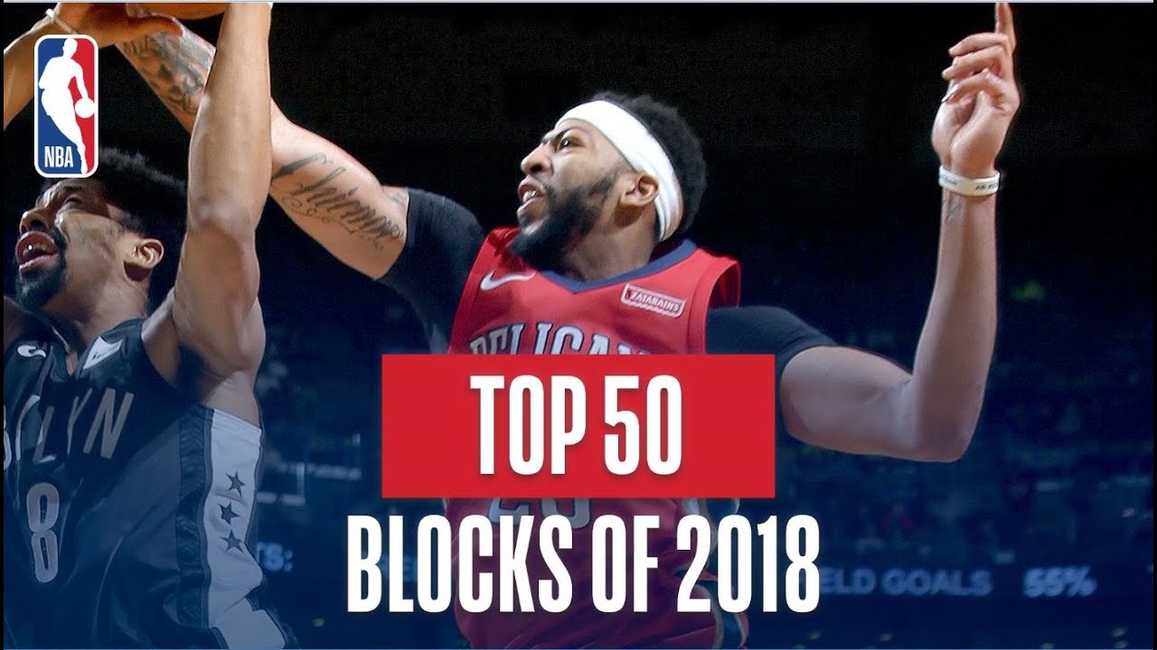 NBA’s Top 50 Blocks of 2018