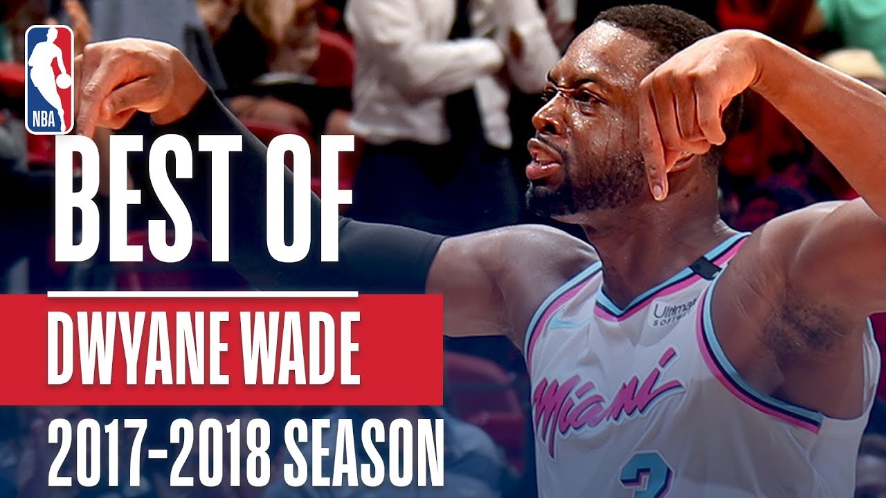 Best of Dwyane Wade With The Miami Heat | 2018 NBA Season