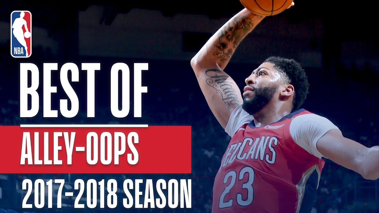 Best 24 Alley Oops of the 2018 NBA Season!