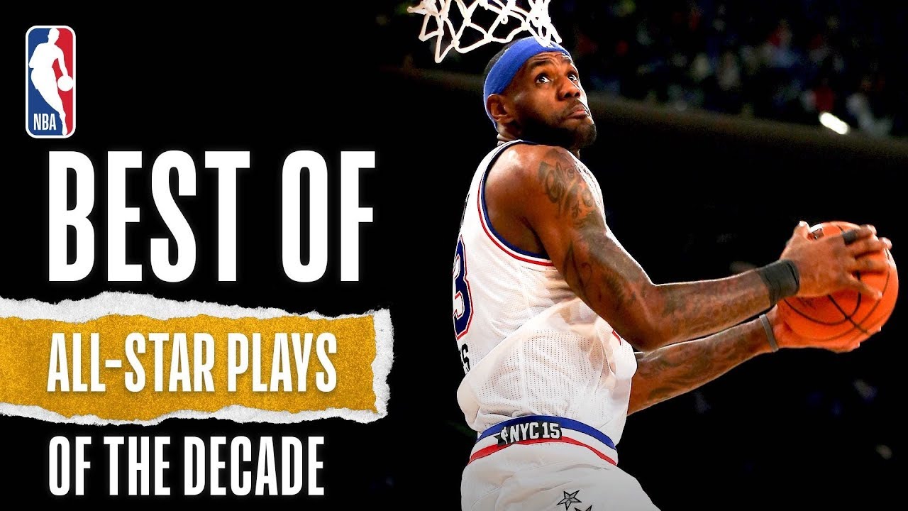 NBA’s Best All-Star Game Plays Of The Decade