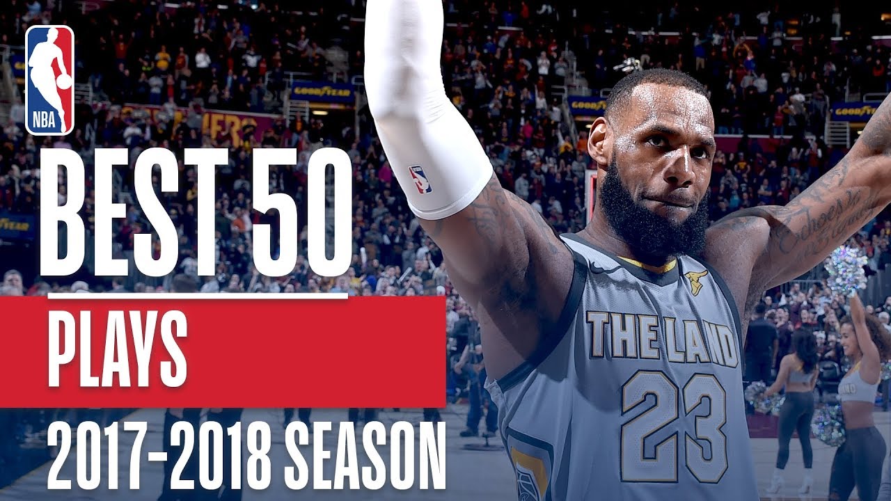 Best 50 Plays of the 2018 NBA Regular Season