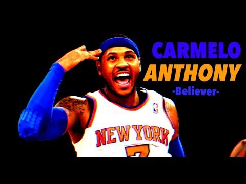 Carmelo Anthony – Career Tribute – NBA Mix – “Believer”