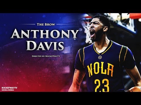 Anthony Davis 2020 NBA Mix – Glorious